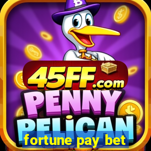 fortune pay bet